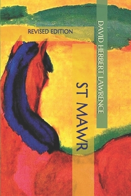 St Mawr: Revised Edition by D.H. Lawrence