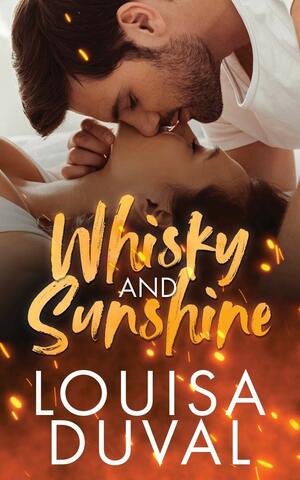 Whisky and Sunshine by Louisa Duval