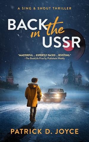 Back in the USSR by Patrick D. Joyce