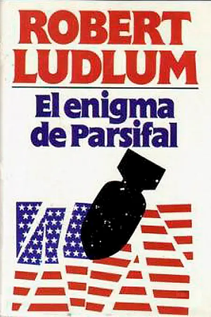 El enigma de Parsifal by Robert Ludlum