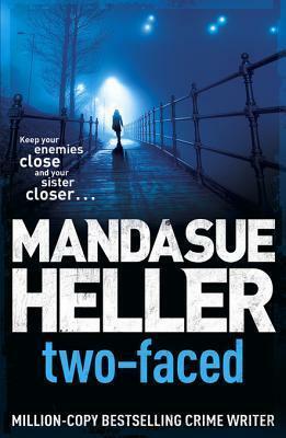 Two-Faced by Mandasue Heller