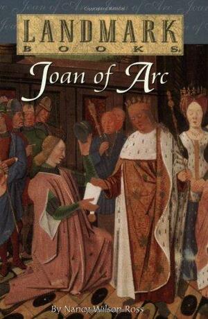 Joan of Arc by Nancy Wilson Ross