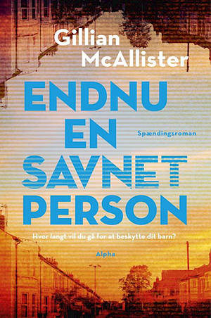 Endnu en savnet person by Gillian McAllister