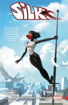 Silk, Volume 3: The Clone Conspiracy by Robbie Thompson