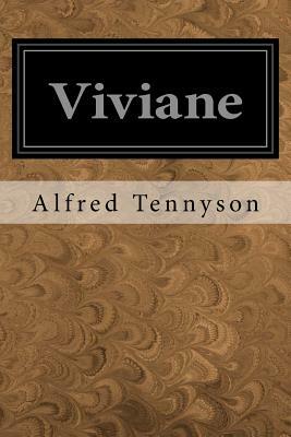 Viviane by Alfred Tennyson