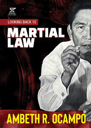 Martial Law by Ambeth R. Ocampo