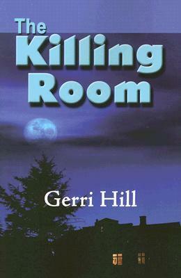 The Killing Room by Gerri Hill