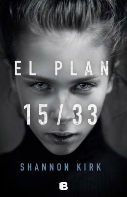 El Plan 15-33 by Shannon Kirk