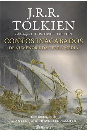 Contos Inacabados De Numenor E Da Terra-media by J.R.R. Tolkien