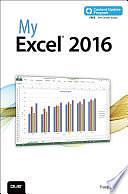 My Excel 2016 by Tracy Syrstad