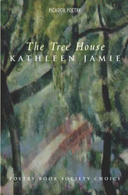 The Tree House by Kathleen Jamie