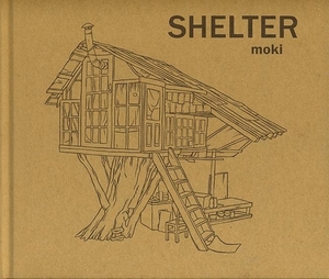 Shelter: Moki by Moki
