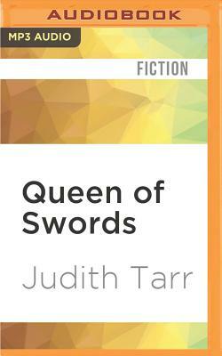 Queen of Swords by Judith Tarr