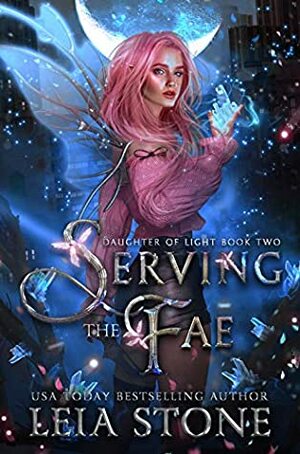 Serving the Fae by Leia Stone