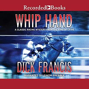 Whip Hand by Dick Francis