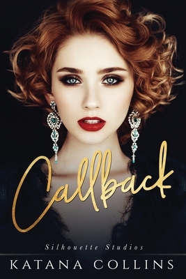 Callback - Large Print Edition by Katana Collins