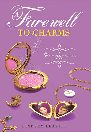 A Farewell to Charms by Lindsey Leavitt