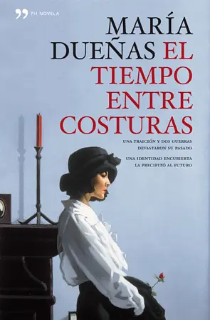 El tiempo entre costuras: Una novela by Maria Duenas by María Dueñas