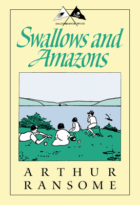 Swallows and Amazons by Arthur Ransome