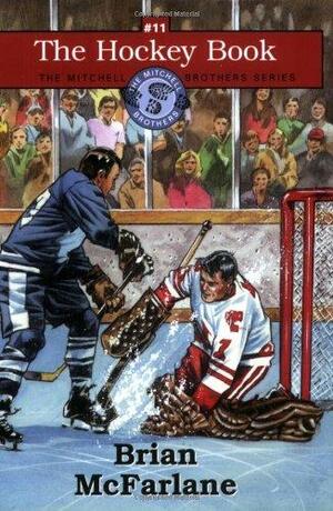 The Hockey Book by Brian McFarlane