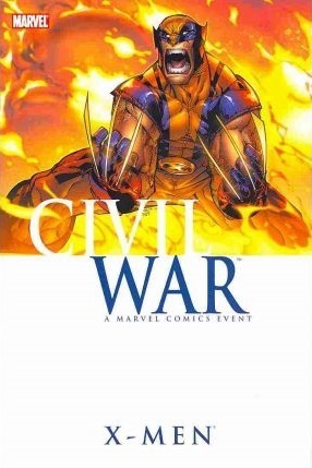 Civil War: X-Men by Howard Chaykin, Dennis Calero, David Hine, Fabian Nicieza, Staz Johnson, Peter David, Yanick Paquette, Yanik Paquette, Humberto Ramos, Marc Guggenheim