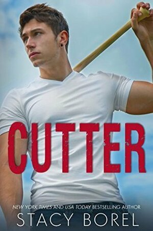 Cutter by Stacy Borel