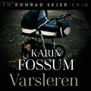Varsleren  by Karin Fossum