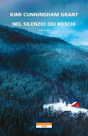 Nel silenzio dei boschi by Maddalena Togliani, Kimi Cunningham Grant