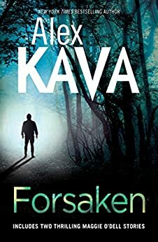 Forsaken / A Necessary Evil / Exposed by Alex Kava