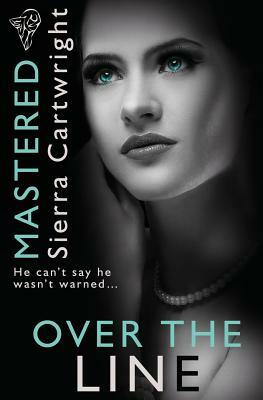 Over The Line by Sierra Cartwright