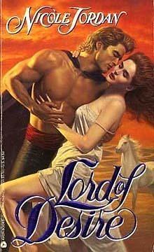 LORD OF DESIRE by Nicole Jordan, Nicole Jordan