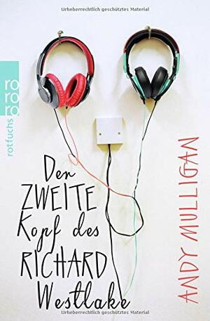 Der zweite Kopf des Richard Westlake by Andy Mulligan