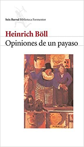 Opiniones de Un Payaso by Heinrich Böll