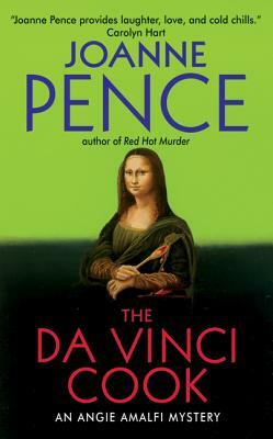 The Da Vinci Cook: An Angie Amalfi Mystery by Joanne Pence