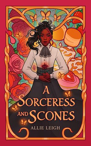 A Sorceress and Scones by Allie Leigh