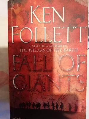 Fall Of Giants by Ken Follett