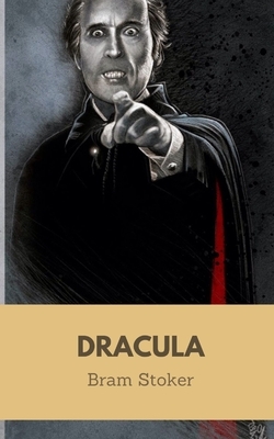 Dracula by Bram Stoker by Bram Stoker