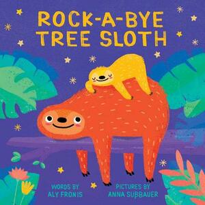 Rock-A-Bye Tree Sloth by Aly Fronis