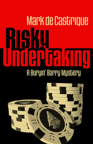 Risky Undertaking by Mark de Castrique