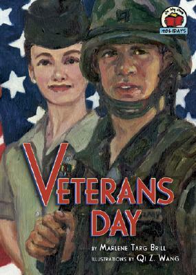 Veterans Day by Qi Z. Wang, Marlene Targ Brill