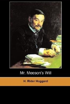 Mr. Meeson's Will by H. Rider Haggard