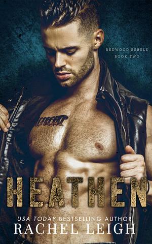 Heathen by Rachel Leigh