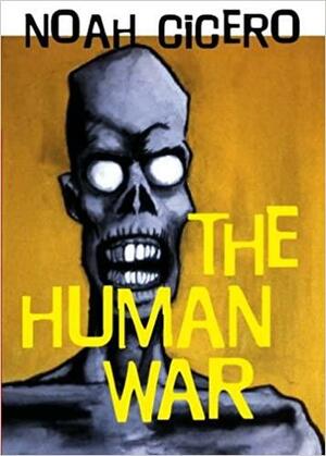Human War by Noah Cicero