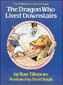 The Dragon Who Lived Downstairs by David Small, Burr Tillstrom