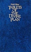 Tablets of the Divine Plan by Abdu'l-Bahá