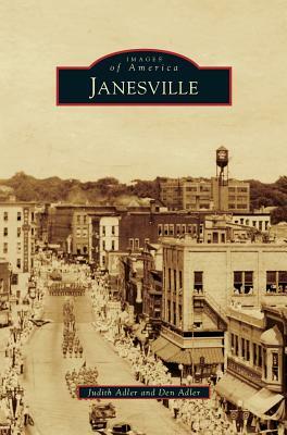 Janesville by Den Adler, Judith Adler