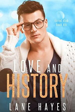 Love and History by Lane Hayes