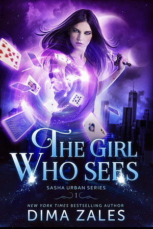 The Girl Who Sees by Dima Zales, Anna Zaires