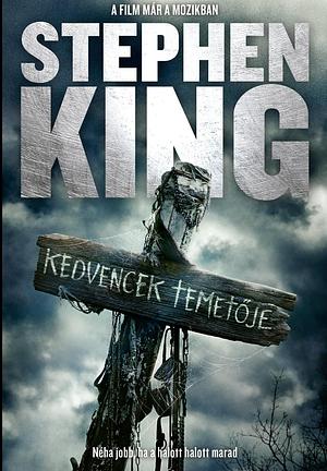 Kedvencek temetője by Stephen King