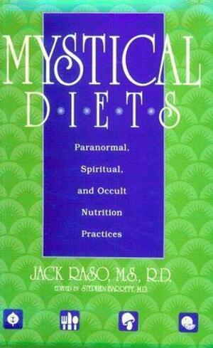 Mystical Diets by Jack Raso, Stephen Barrett